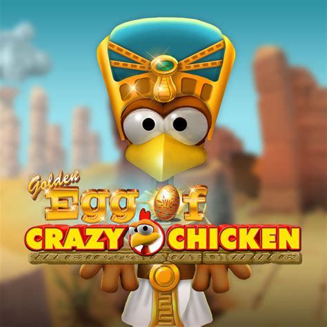 Golden Egg Of Crazy Chicken Bwin
